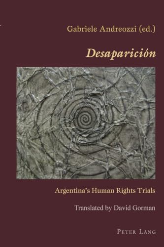 Imagen de archivo de Desaparici n : Argentina's Human Rights Trials a la venta por Ria Christie Collections