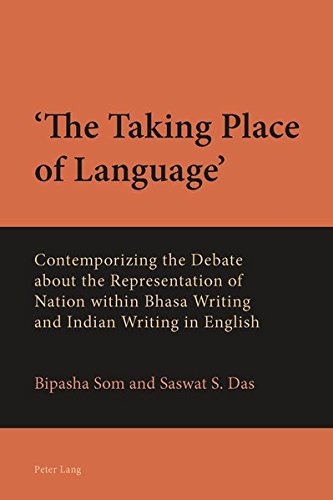 Beispielbild fr The Taking Place of Language' : Contemporizing the Debate about the Representation of Nation within Bhasa Writing and Indian Writing in English zum Verkauf von Buchpark