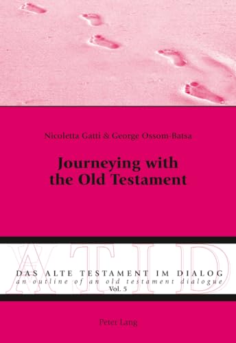 Stock image for Journeying with the Old Testament for sale by Ria Christie Collections