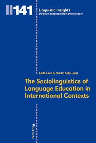 9783034310093: The Sociolinguistics of Language Education in International Contexts: 141