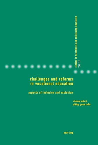 Beispielbild fr Challenges and Reforms in Vocational Education: Aspects of Inclusion and Exclusion zum Verkauf von Book Dispensary