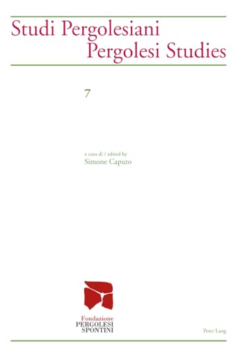 9783034311700: Studi Pergolesiani- Pergolesi Studies: a cura di / edited by Simone Caputo: 7