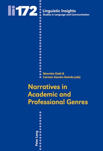 9783034313711: Narratives in Academic and Professional Genres (Linguistic Insights)