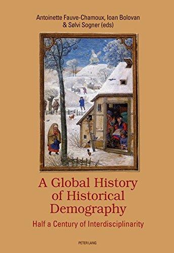 9783034314206: A Global History of Historical Demography: Half a Century of Interdisciplinarity