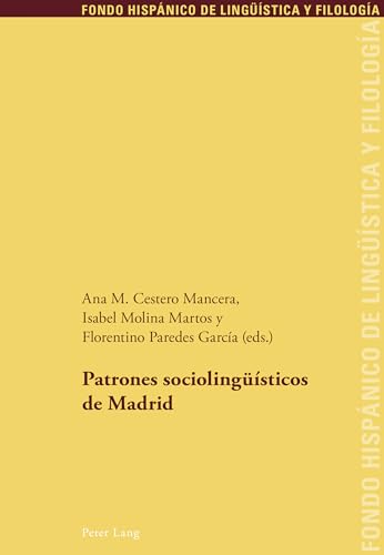 Stock image for Patrones sociolingsticos de Madrid 21 Fondo Hispnico de Lingstica Y Filologa for sale by PBShop.store US