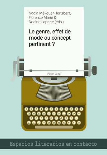 Beispielbild fr Le genre, effet de mode ou concept pertinent ? Mkouar-Hertzberg, Nadia; Marie, Florence; Laporte, Nadine et Collectif zum Verkauf von BIBLIO-NET