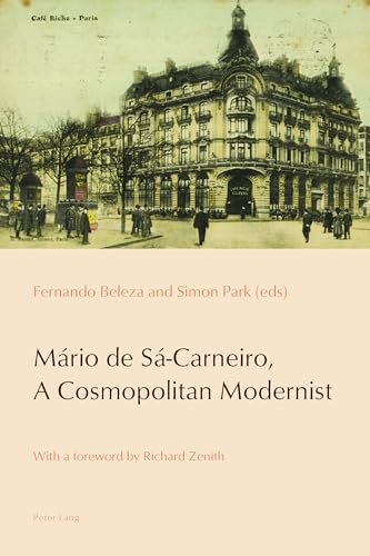 9783034318853: Mario de Sa-Carneiro, A Cosmopolitan Modernist: 6 (Reconfiguring Identities in the Portuguese-speaking World)