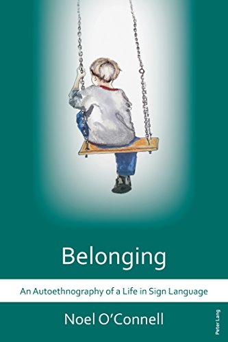 9783034319003: Belonging; An Autoethnography of a Life in Sign Language