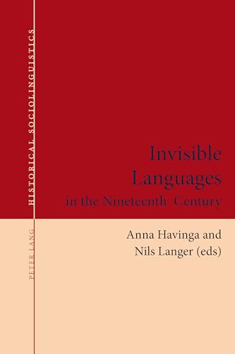 9783034319683: Invisible Languages in the Nineteenth Century (2) (Historical Sociolinguistics: Studies on Language and Society in the Past)