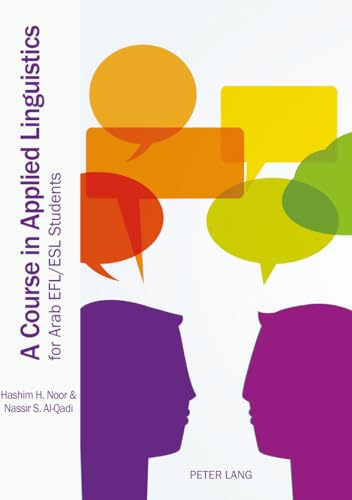 Stock image for A Course in Applied Linguistics for Arab EFL/ESL Students for sale by ZBK Books