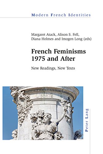 9783034322096: French Feminisms 1975 and After: New Readings, New Texts (Modern French Identities)