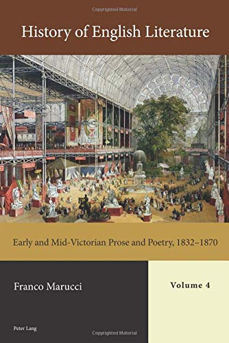 9783034322317: History of English Literature, Volume 4: Early and Mid-Victorian Prose and Poetry, 1832–1870