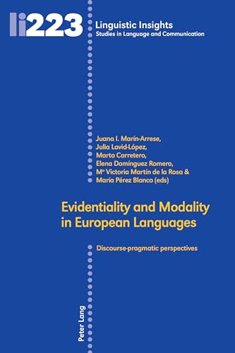 9783034324373: Evidentiality and Modality in European Languages: Discourse-pragmatic perspectives (223) (Linguistic Insights: Studies in Language and Communication)