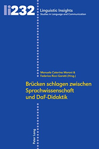 Beispielbild fr Brcken schlagen zwischen Sprachwissenschaft und DaF-Didaktik (Linguistic Insights) (German Edition) zum Verkauf von Big River Books