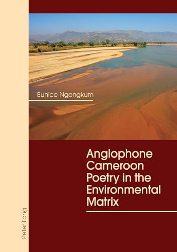 9783034328982: Anglophone Cameroon Poetry in the Environmental Matrix