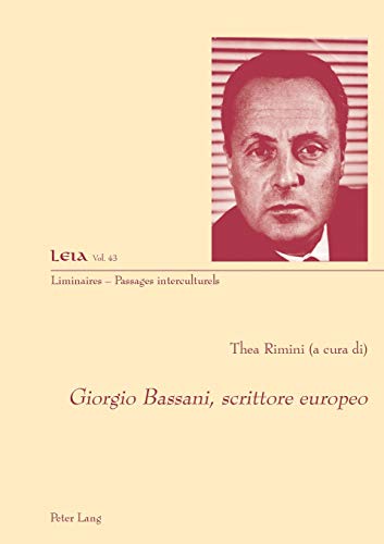 Stock image for Giorgio Bassani, scrittore europeo for sale by Ria Christie Collections