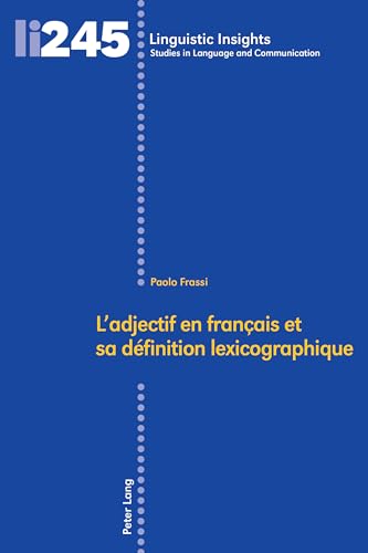 Stock image for L'adjectif en français et sa d finition lexicographique for sale by Ria Christie Collections