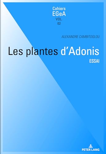 Stock image for Les plantes d?Adonis (Cahiers Etudes genevoises sur l'Antiquit) (French Edition) [Paperback] Chamay, Jacques for sale by Brook Bookstore