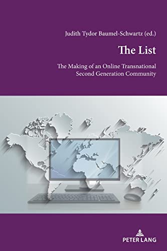 Beispielbild fr The List : The Making of an Online Transnational Second Generation Community zum Verkauf von Ria Christie Collections