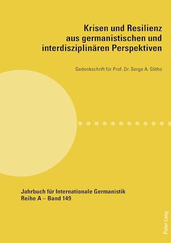 Beispielbild fr Krisen und Resilienz aus germanistischen und interdisziplinaeren Perspektiven (Paperback) zum Verkauf von Grand Eagle Retail