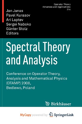 9783034600149: Spectral Theory and Analysis: Conference on Operator Theory, Analysis and Mathematical Physics (OTAMP) 2008, Bedlewo, Poland