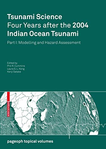 Beispielbild fr Tsunami Science Four Years After the 2004 Indian Ocean Tsunami Part I: Modelling and Hazard Assessment zum Verkauf von Buchpark