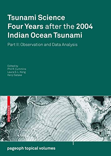 Beispielbild fr Tsunami Science Four Years After the 2004 Indian Ocean Tsunami Part II: Observation and Data Analysis zum Verkauf von Buchpark