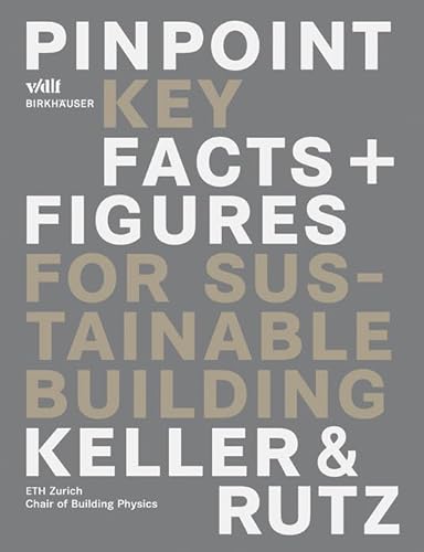 Stock image for Pinpoint: key facts + figures for sustainable building for sale by Kloof Booksellers & Scientia Verlag
