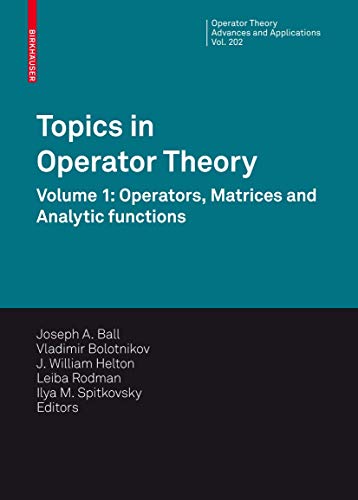 Imagen de archivo de Topics in Operator Theory : Volume 1: Operators, Matrices and Analytic functions a la venta por Buchpark