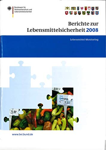 9783034602556: Berichte zur Lebensmittelsicherheit 2008: Lebensmittel-Monitoring 2008: 4.3 (BVL-Reporte, 4.3)