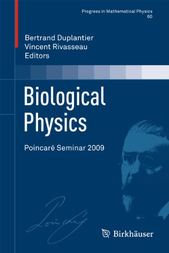 9783034604277: Biological Physics: Poincar Seminar 2009 (Progress in Mathematical Physics, 60)