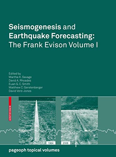 Imagen de archivo de Seismogenesis and Earthquake Forecasting: The Frank Evison Volume I a la venta por ThriftBooks-Dallas