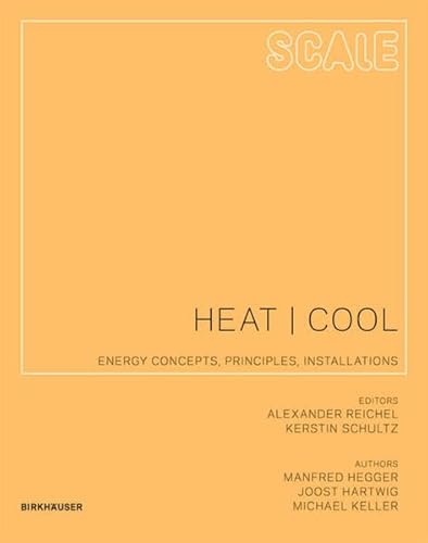 9783034605137: Heat | Cool: Energy Concepts, Principles, Installations: 2 (Scale, 2)
