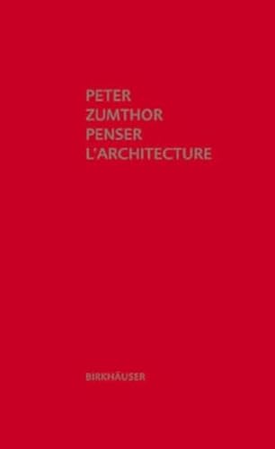 Stock image for Penser L'architecture for sale by Blackwell's