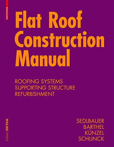 9783034606585: Flat Roof Construction Manual: Materials. Design. Applications (DETAIL Construction Manuals)