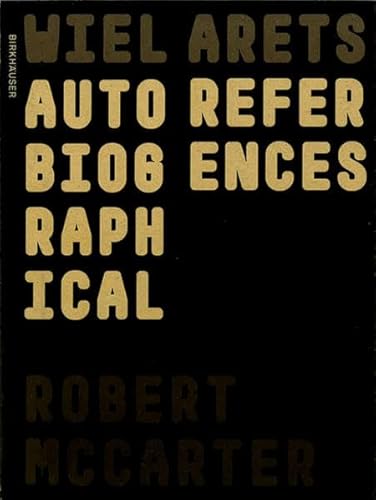 Wiel Arets: Autobiographical References (9783034608114) by McCarter, Robert