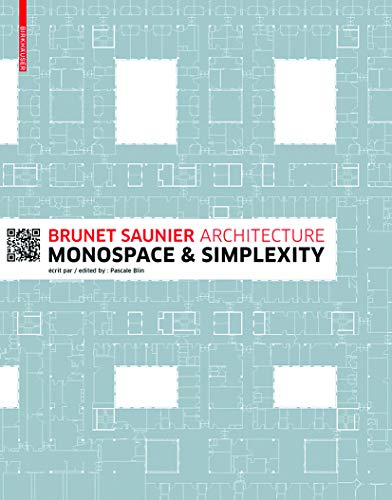 Beispielbild fr Brunet Saunier Architecture. Monospace & Simplexity. zum Verkauf von Klaus Kuhn Antiquariat Leseflgel