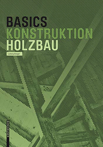 Stock image for Basics Holzbau for sale by Revaluation Books