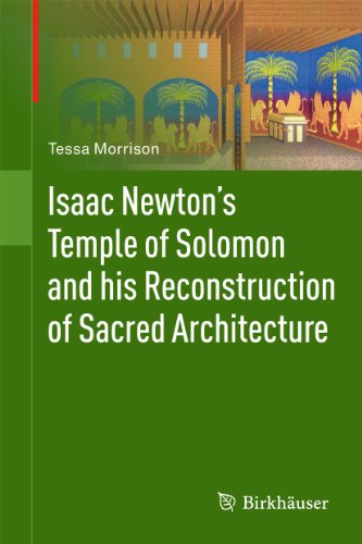 Imagen de archivo de Isaac Newton's Temple of Solomon and his Reconstruction of Sacred Architecture a la venta por Lucky's Textbooks