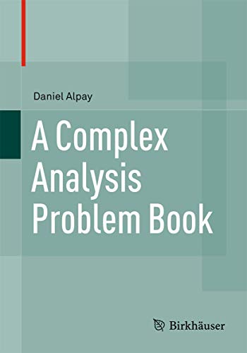 Beispielbild fr A Complex Analysis Problem Book zum Verkauf von SpringBooks