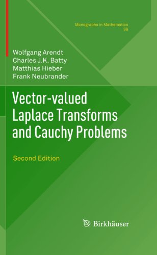 9783034800860: Vector-Valued Laplace Transforms and Cauchy Problems: Second Edition: 96 (Monographs in Mathematics)