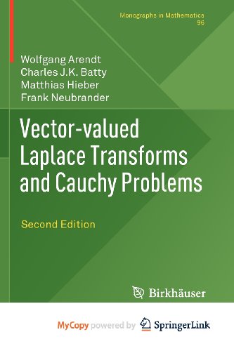 9783034800884: Vector-valued Laplace Transforms and Cauchy Problems: Second Edition