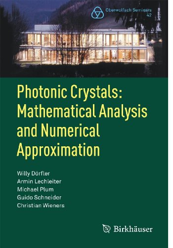 Stock image for Photonic Crystals: Mathematical Analysis and Numerical Approximation for sale by Blackwell's