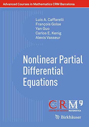 9783034801904: Nonlinear Partial Differential Equations (Advanced Courses in Mathematics - CRM Barcelona)