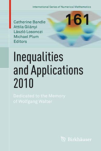 Beispielbild fr Inequalities and Applications 2010 Dedicated to the Memory of Wolfgang Walter zum Verkauf von Buchpark