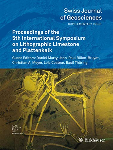 9783034802994: Proceedings of the 5th International Symposium on Lithographic Limestone and Plattenkalk: 4 (Swiss Journal of Geosciences Supplement)