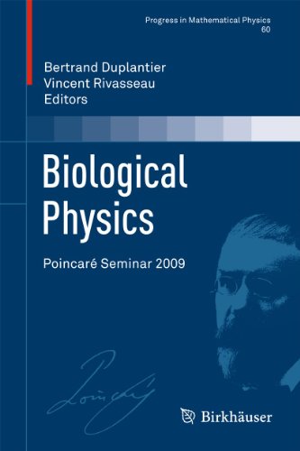 9783034803151: Biological Physics: Poincar Seminar 2009 (Progress in Mathematical Physics, 60)