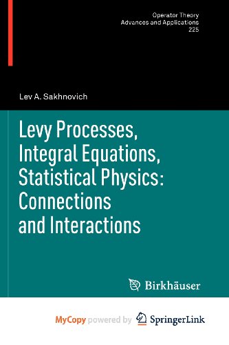 9783034803571: Levy Processes, Integral Equations, Statistical Physics: Connections and Interactions