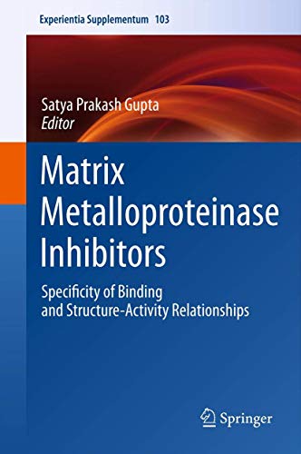 Beispielbild fr Matrix Metalloproteinase Inhibitors Specificity of Binding and Structure-Activity Relationships zum Verkauf von Buchpark