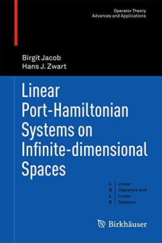 9783034803984: Linear Port-Hamiltonian Systems on Infinite-Dimensional Spaces